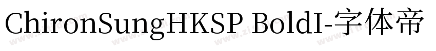 ChironSungHKSP BoldI字体转换